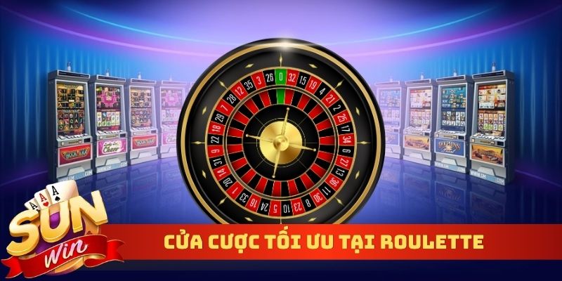 Cửa cược tối ưu tại Roulette