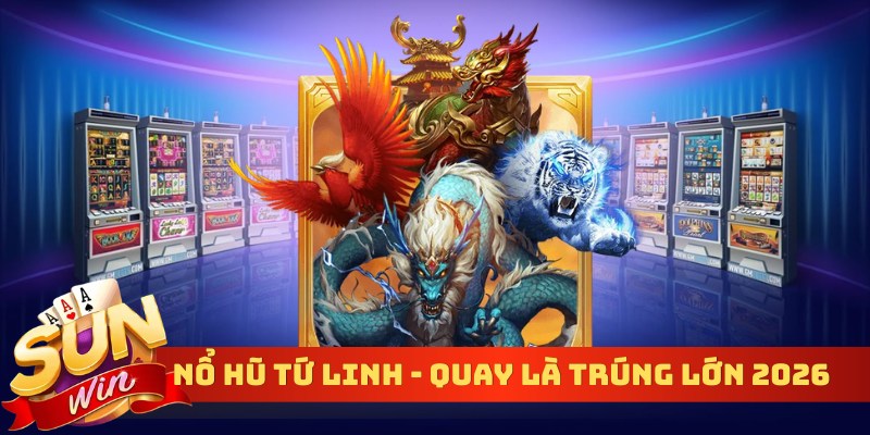Nổ hũ tứ linh